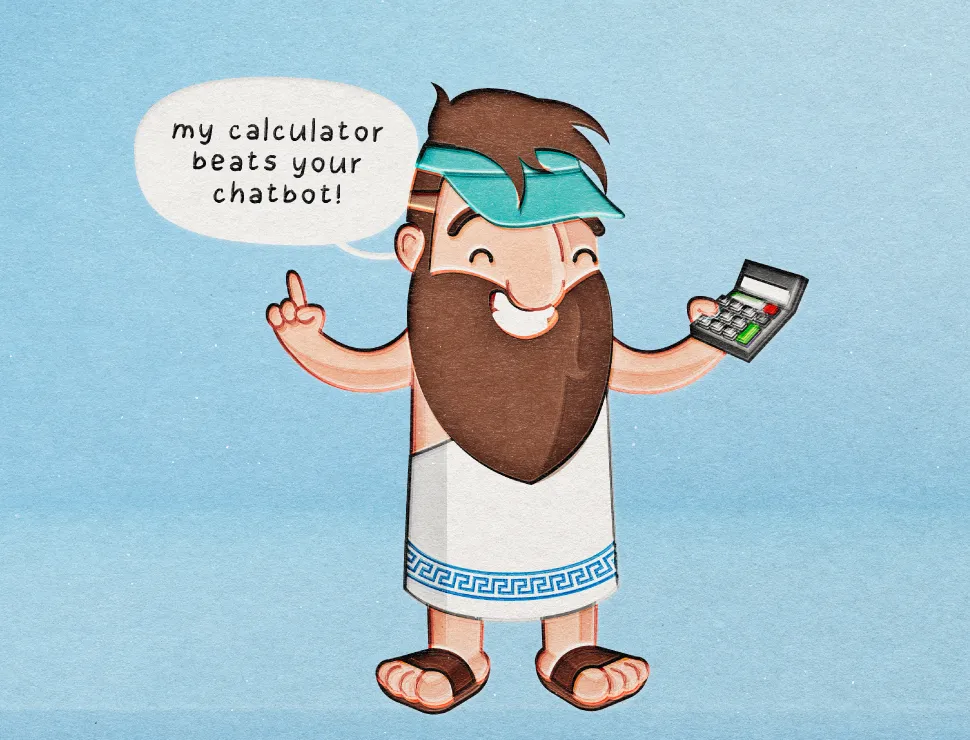 Cartoon of Pythagoras holding a calculator, with a speech bubble reading “my calculator beats your chatbot!”